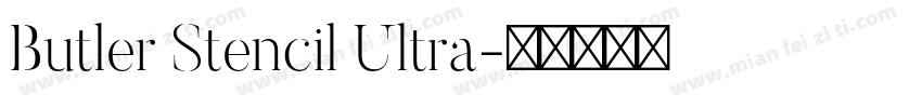 Butler Stencil Ultra字体转换